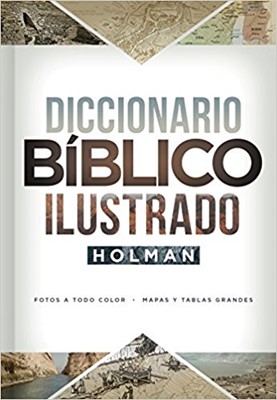 Diccionario Bíblico Ilustrado Holman (Hard Cover)