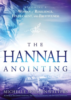 The Hannah Anointing (Paperback)