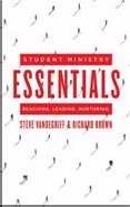 Student Ministry Essentials (Paperback)