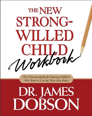 The New Strong-Willed Child Workbook (Paperback)