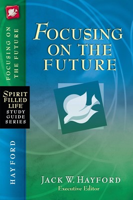 Focusing on the Future (Paperback)