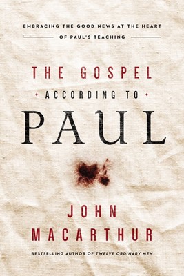 The Gospel According To Paul (ITPE)