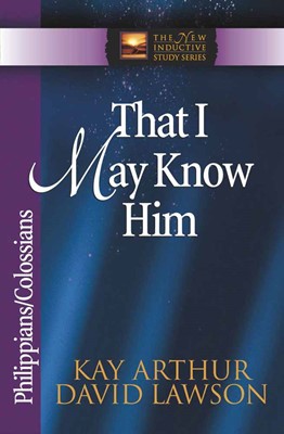 That I May Know Him (Paperback)