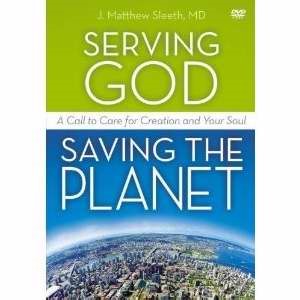 Serving God, Saving The Planet: A DVD Study (DVD)