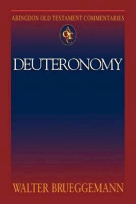 Abingdon Old Testament Commentaries: Deuteronomy (Paperback)