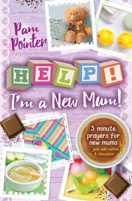 Help! I'm A New Mum! (Paperback)
