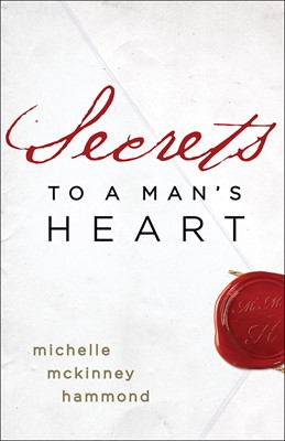 Secrets To A Man's Heart (Paperback)