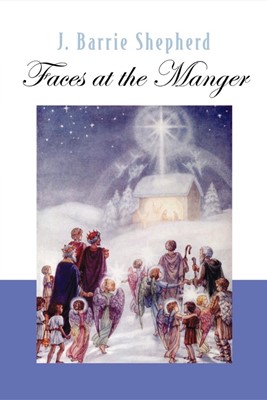 Faces at the Manger (Paperback)