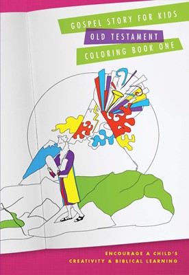 Gospel Story For Kids Old Testament Colouring Book One (Paperback)