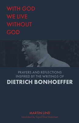 With God We Live Without God (Hard Cover)