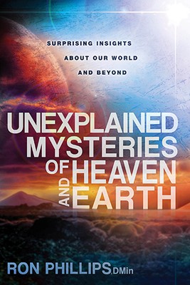 Unexplained Mysteries Of Heaven And Earth (Paperback)