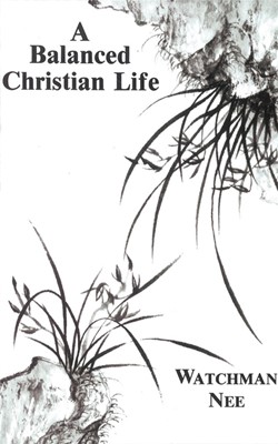 Balanced Christian Life, A (Paperback)