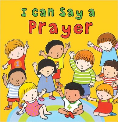 I Can Say A Prayer (Hard Cover)