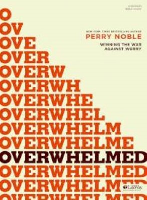 Overwhelmed Bible Study Book (Paperback)