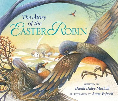 The Story Of The Easter Robin (Hard Cover)