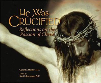 He Was Crucified (Hard Cover)