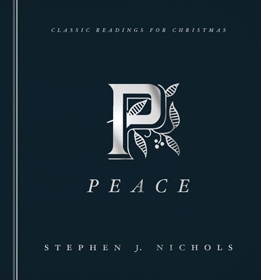 Peace: Classic Readings For Christmas (Hard Cover)