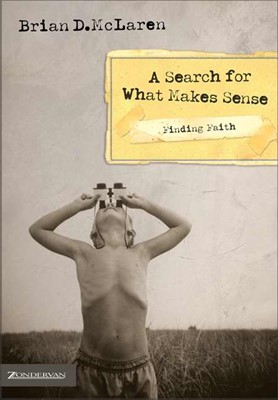 Finding Faith---A Search For What Makes Sense (Paperback)
