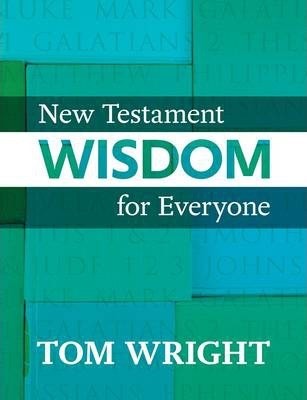 New Testament Wisdom For Everyone (Paperback)