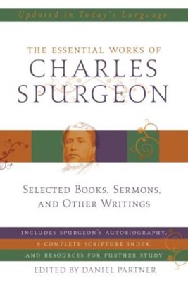Essential Works Of Charles Spurgeon (Hard Cover)