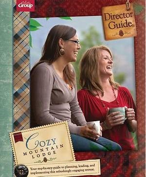 Cozy Mountain Lodge Director Guide (Paperback)