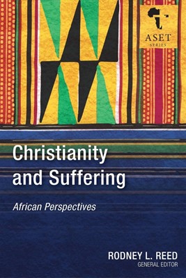 Christianity And Suffering (Paperback)
