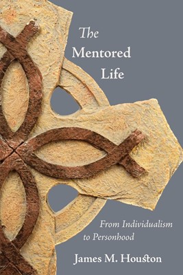 The Mentored Life (Paperback)