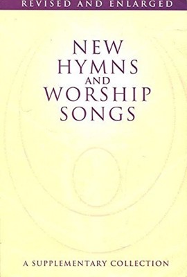 New Hymns and Worship Songs (Paperback)