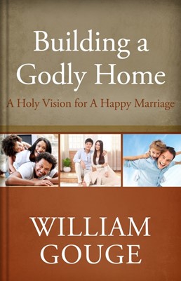 Building A Godly Home Vol.2 H/B (Hard Cover)