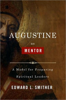 Augustine As Mentor (Paperback)