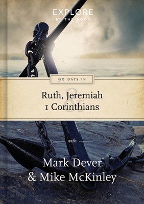 90 Days in Ruth, Jeremiah and 1 Corinthians (Hard Cover)