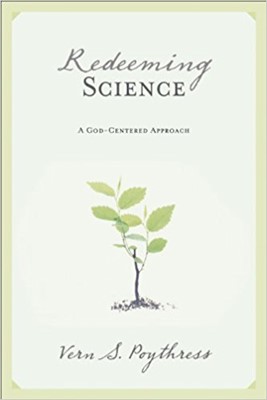 Redeeming Science (Paperback)