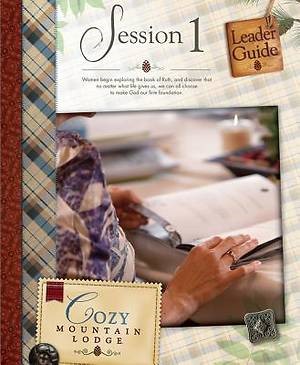 Cozy Mountain Lodge Session 1 Leader Guide (Paperback)