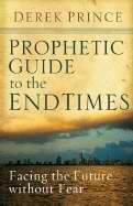 Prophetic Guide To The End Times (Paperback)