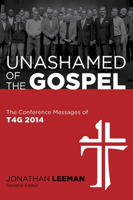 Unashamed Of The Gospel (Paperback)