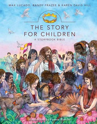 The Story For Children, A Storybook Bible (Hard Cover)