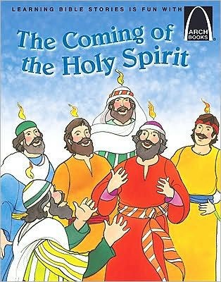 Coming of the Holy Spirit, The Arch Books) (Paperback)