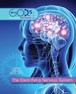 The Electrifying Nervous System (Hard Cover)