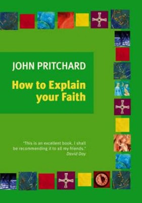 How To Explain Your Faith (Paperback)