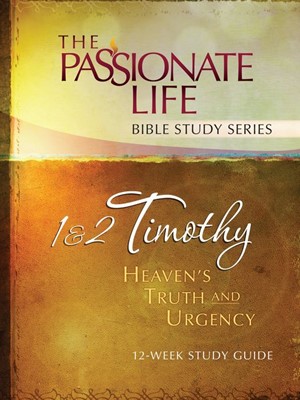 1 & 2 Timothy - Heaven's Truth and Urgency (Paperback)
