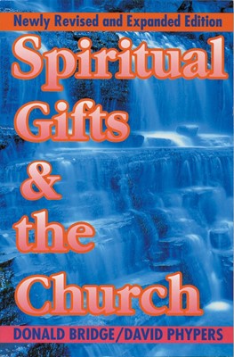 Spiritual Gifts & The Church (Paperback)