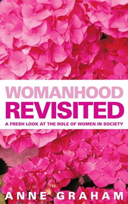 Womanhood Revisited (Paperback)