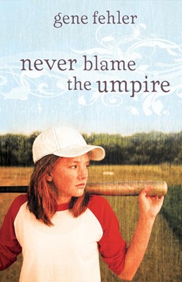 Never Blame The Umpire (Paperback)