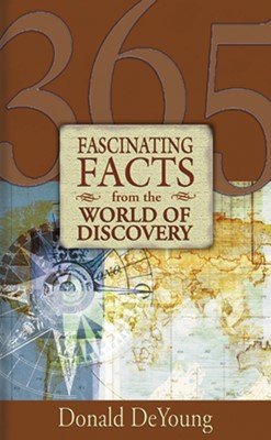 365 Fascinating Facts From The World Of Discovery (Paperback)