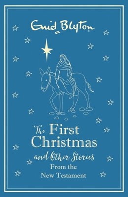 First Christmas and Other Bible Stories : New Testament (Hard Cover)