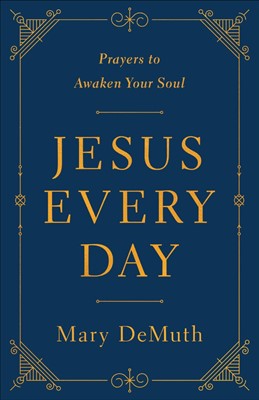 Jesus Every Day (Paperback)