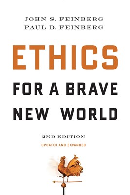 Ethics For A Brave New World, Second Edition