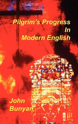 Pilgrim's Progress in Modern English (Hard Cover)