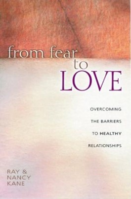 From Fear To Love (Paperback)