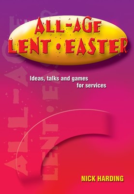 All-Age Lent and Easter (Paperback)